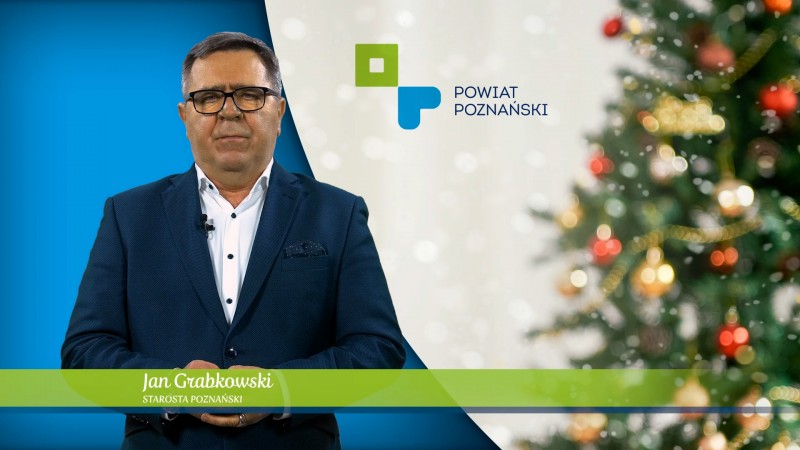 ŻYCZENIA BOŻONARODZENIOWE STAROSTY POZNAŃSKIEGO